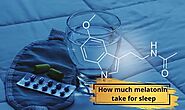 How much melatonin take for sleep faster