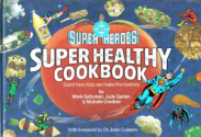 DC Super Heroes Super Healthy Cookbook