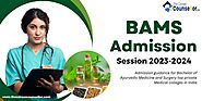 BAMS Admission 2023: Eligibility, Syllabus, Fees and Top Colleges