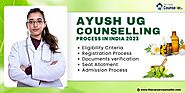 Ayush UG Counselling Process in India 2023