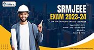 SRMJEEE Exam 2024: Eligibility, Application form, Exam & Result