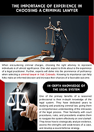 The Importance of Experience in Choosing a Criminal Lawyer