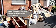 House Clearance Company London: Why You Need Their Services