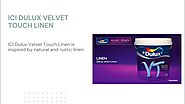 ICI Dulux Velvet Touch Product Range