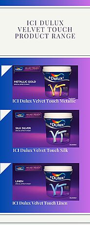 ICI Dulux Velvet Touch Product Range