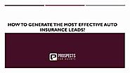 iframely: How to generate the most effective auto insurance Leads.