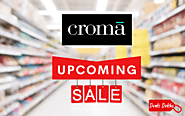 Croma Upcoming Sales, Avail Upto 80% OFF on Electronics During Live