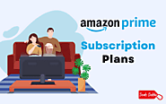 Amazon Prime Subscription Plans, Compare Price, Benefits and Offers