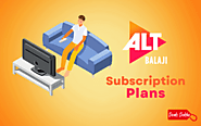 ALT Balaji Subscription Plans, Check Monthly & Yearly Plan with Benefits and Offers