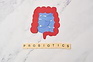 Discover The Extraordinary Benefits Of Probiotics