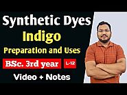 Indigo Dye | Preparation and uses | for BSc 3rd year | by pankaj sir