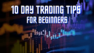 10 Day Trading Tips for Beginners - Drudge Post