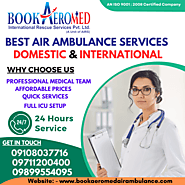 Book Aeromed Air Ambulance Service In India - Highly Responsible
