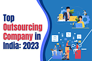 How to Choose the Right Outsourcing Company in India