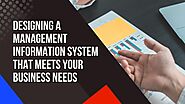 Designing a Management Information System that Meets Your Business Needs - Sarvam Professionals