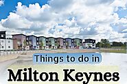 Top 16 amazing Things to do in Milton Keynes