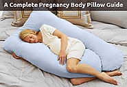 A Complete Pregnancy Body Pillow Guide