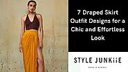 7 Draped Skirt Outfit Designs for a Chic and Effortless Look