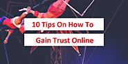 10 Tips On How To Gain Trust Online - iGlobe Solutions