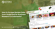 Website at https://www.actowizsolutions.com/scrape-review-data-from-grabfood-indonesia.php