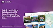 iframely: Airbnb Hotel Pricing Data Scraping API: Revolutionizing the Travel and Hospitality Sector
