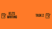 IELTS Writing Task 2: ✍️ Everything You Need to Know