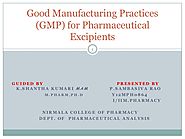 Good manufacturing practices (gmp) for pharmaceutical excipients