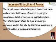 Herbal Male Sexual Enhancement Remedies To Increase Strength And Power