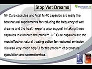 How To Stop Wet Dreams Problem In Men With Natural Supplements?