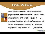 Best Natural Cure For Wet Dreams To Prevent Ejaculation During Sleep