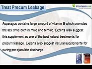 Natural Treatments For Precum Leakage To Increase Male Stamina And Power
