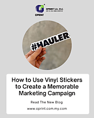 How to Use Vinyl Stickers to Create a Memorable Marketing Campaign