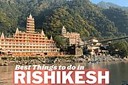 Top and Best Things to do in Rishikesh in 2023