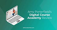 Amy Porterfield's Digital Course Academy Review (2023)
