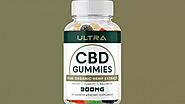 Ultra CBD Gummies 300MG [Scam Warning 2023] Ultra CBD Reviews, Ultra Gummies | Side Effects Alert Must Read Before Bu...