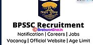 BPSSC Recruitment 2023, Eligibility Criteria, Last Date, Apply Online bpsc.bih.nic.in