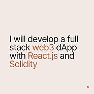 Develop a full stack web3 dapp with react and solidity by Devthuku | Fiverr