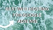 Best Web Hosting for Google Adsense Sites – Earn Money Online