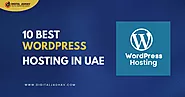 10 Best WordPress Hosting in Dubai – UAE | Pros, Cons, Coupon Codes