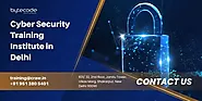 Best Cyber Security Training Institute in Delhi 2023 Updated -