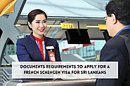 Documents Requirements To Apply For A French Schengen Visa For Sri Lankans