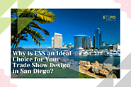 Why is ESS an Ideal Choice for Your Trade Show Design in San Diego?