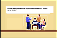 Python Career Opportunities: Why Python Programming is an Ideal Career Option