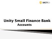Unity Small Finance Bank Accounts by theunitybank - Issuu