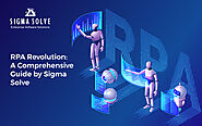 RPA Revolution: A Comprehensive Guide by Sigma Solve - Sigma Solve Inc