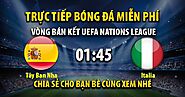 Trực tiếp Tây Ban Nha vs Italia 01h45, ngày 16/06/2023 - Vebo TV