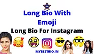 401+ Instagram Long Bio With Emoji | Best Long Bio For Instagram