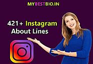 421+ Instagram About Lines | Best Lines For Insta Bio