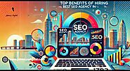 Top Benefits of Hiring the Best SEO Agency in Miami - Memphis News Press