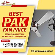 Pak Fan Price In Pakistan And Its Durability: